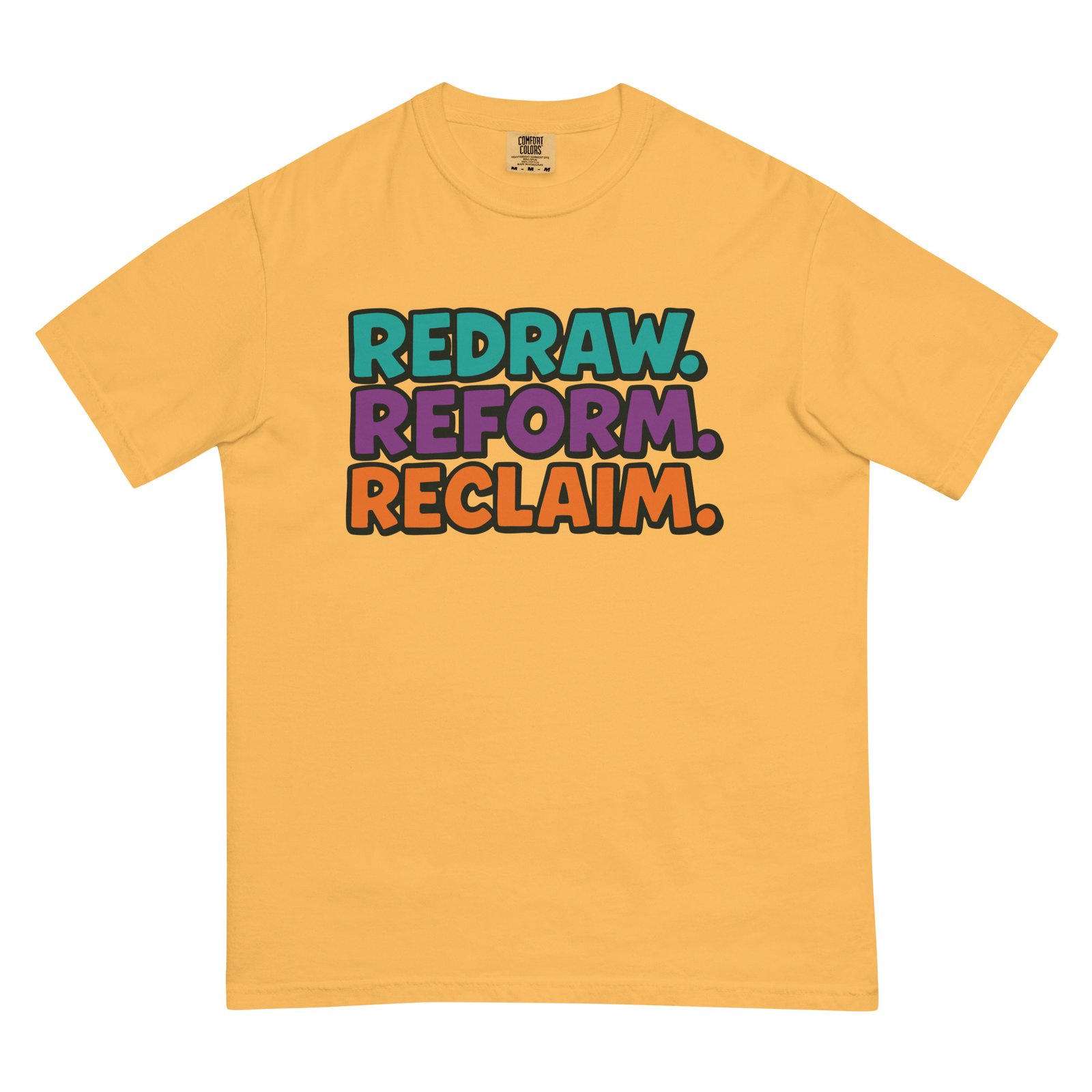 REDRAW. REFORM. RECLAIM. t-shirt - Image 8